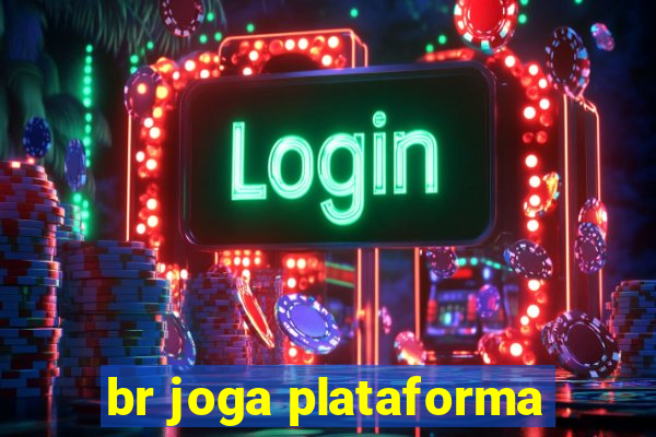 br joga plataforma